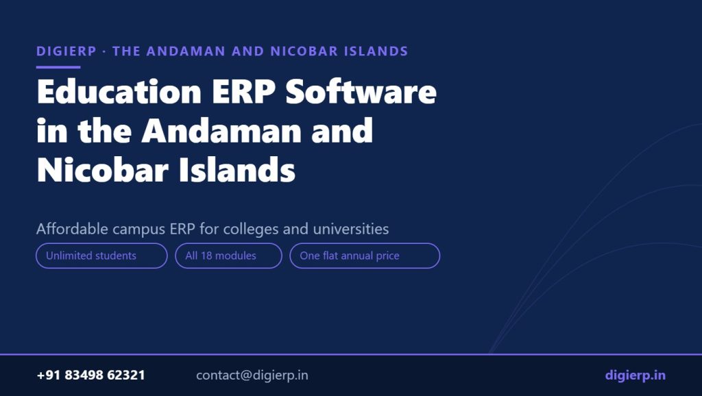 DigiERP campus ERP software for colleges and universities in the Andaman and Nicobar Islands