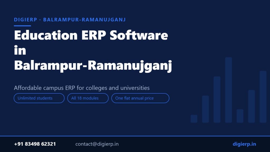 DigiERP campus ERP software for colleges and universities in Balrampur-Ramanujganj
