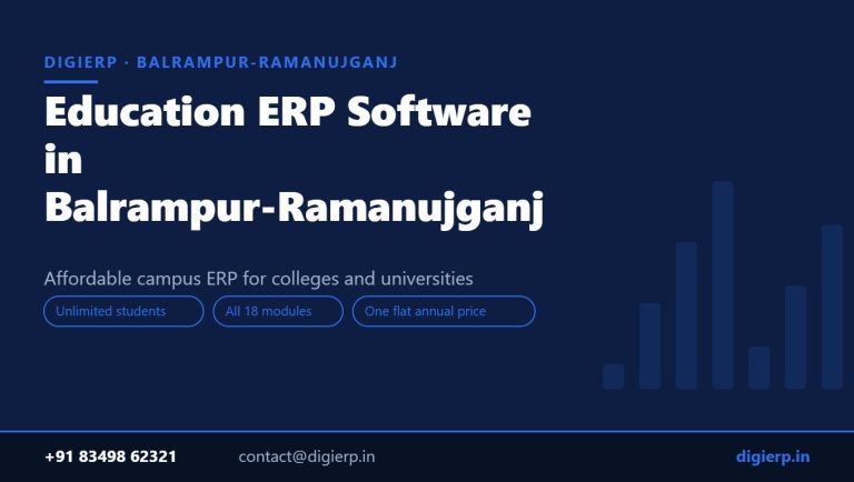 DigiERP campus ERP software for colleges and universities in Balrampur-Ramanujganj