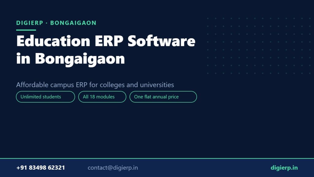 DigiERP campus ERP software for colleges and universities in Bongaigaon