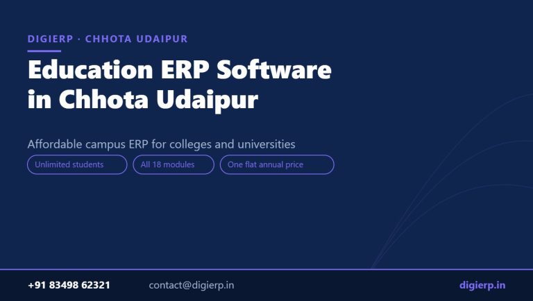 DigiERP campus ERP software for colleges and universities in Chhota Udaipur