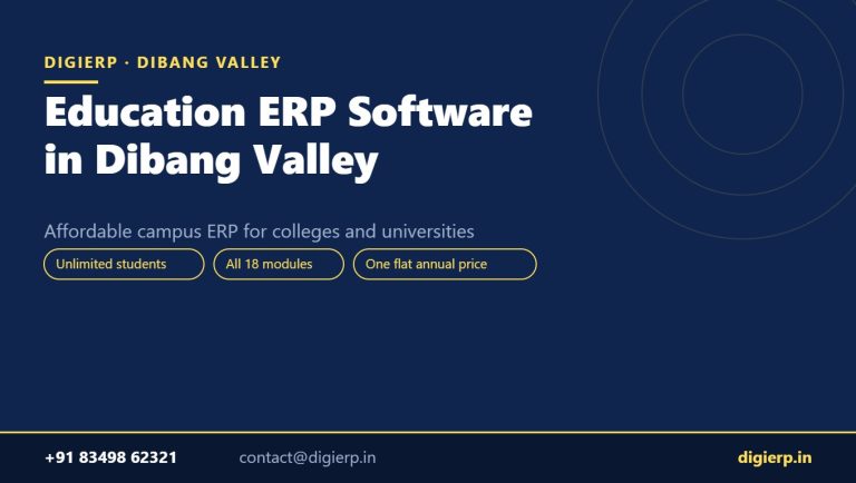 DigiERP campus ERP software for colleges and universities in Dibang Valley