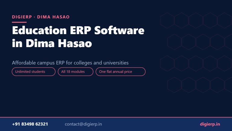 DigiERP campus ERP software for colleges and universities in Dima Hasao