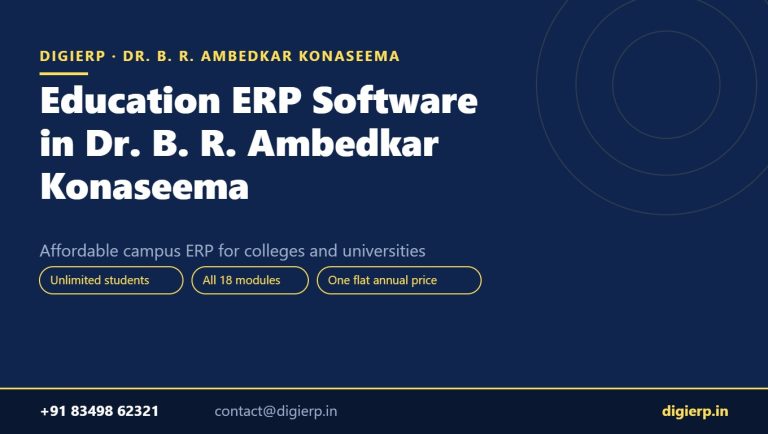 DigiERP campus ERP software for colleges and universities in Dr. B. R. Ambedkar Konaseema