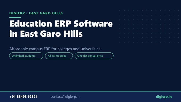 DigiERP campus ERP software for colleges and universities in East Garo Hills