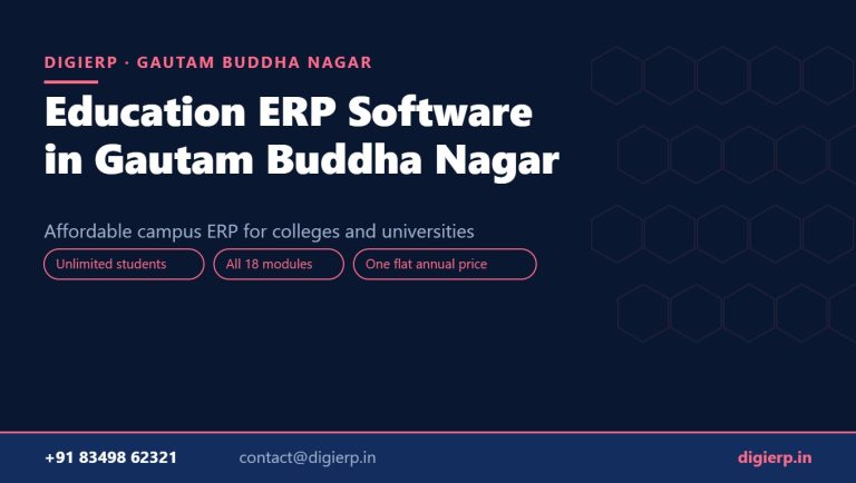 DigiERP campus ERP software for colleges and universities in Gautam Buddha Nagar