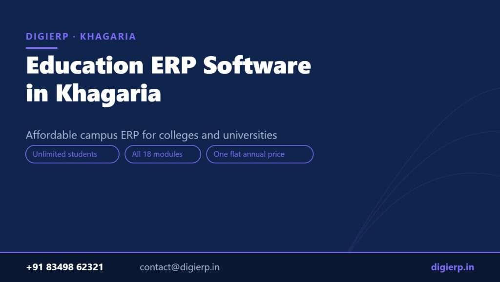 DigiERP campus ERP software for colleges and universities in Khagaria
