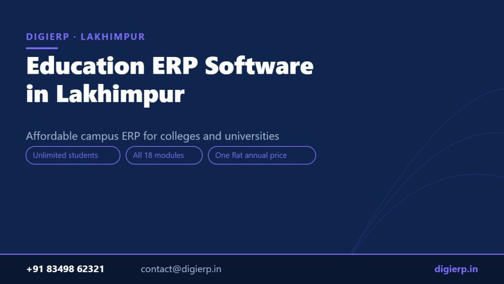 DigiERP campus ERP software for colleges and universities in Lakhimpur