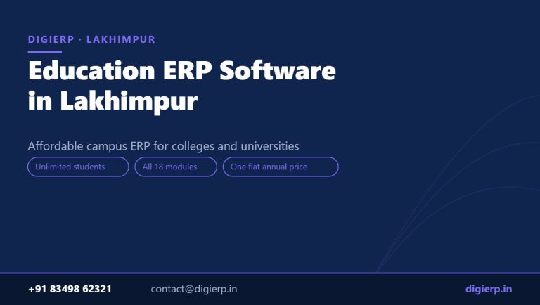 DigiERP campus ERP software for colleges and universities in Lakhimpur