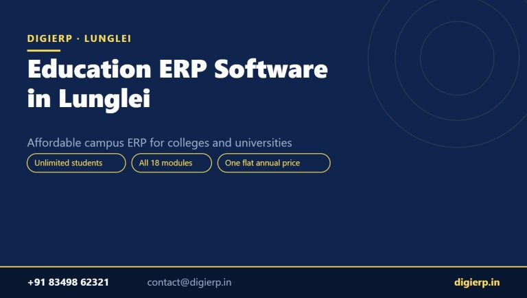DigiERP campus ERP software for colleges and universities in Lunglei