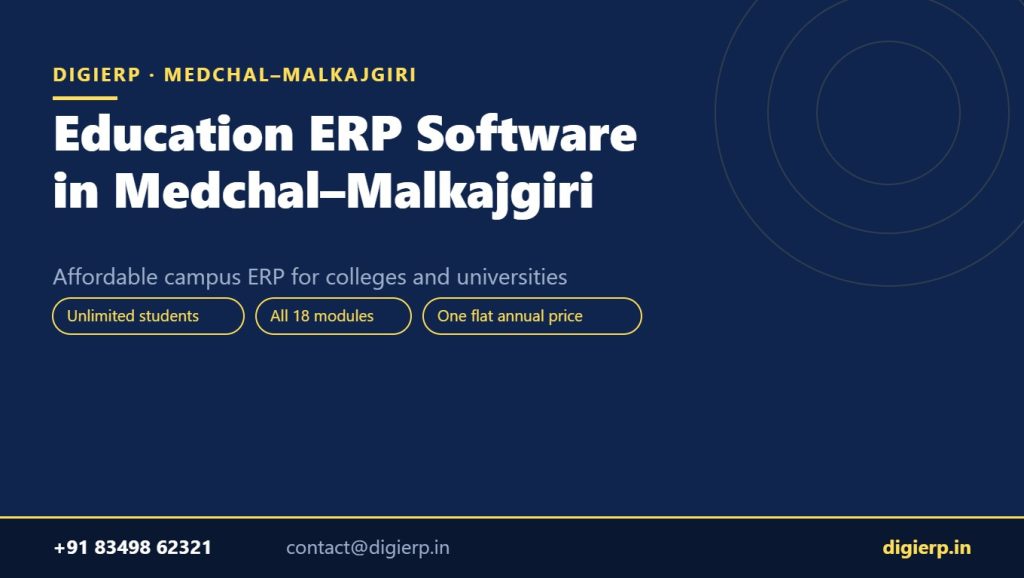 DigiERP campus ERP software for colleges and universities in Medchal–Malkajgiri