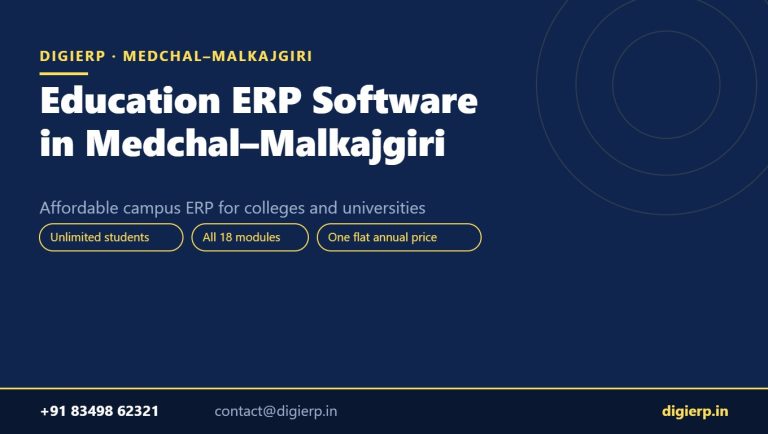 DigiERP campus ERP software for colleges and universities in Medchal–Malkajgiri