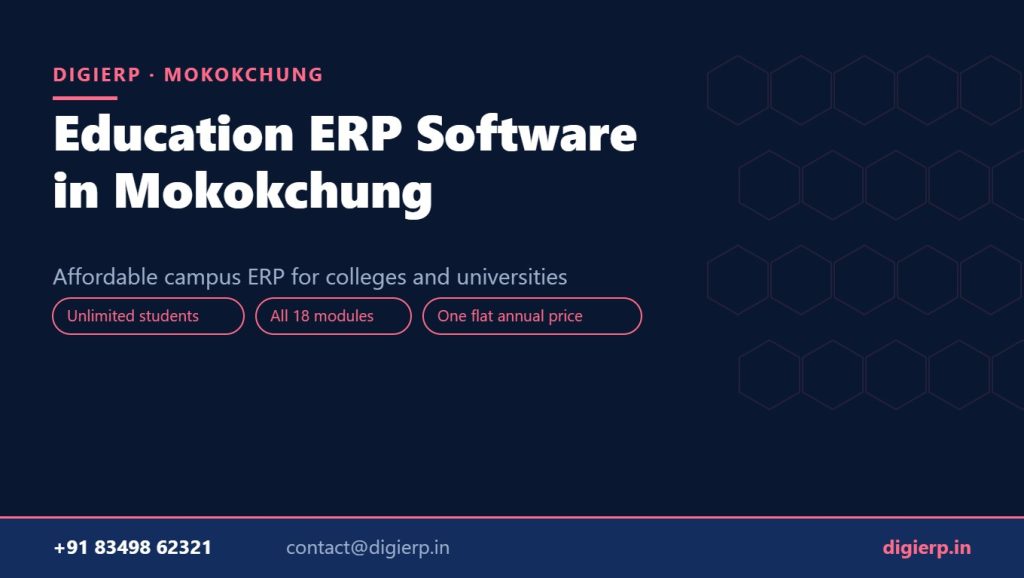 DigiERP campus ERP software for colleges and universities in Mokokchung