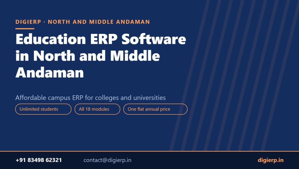DigiERP campus ERP software for colleges and universities in North and Middle Andaman