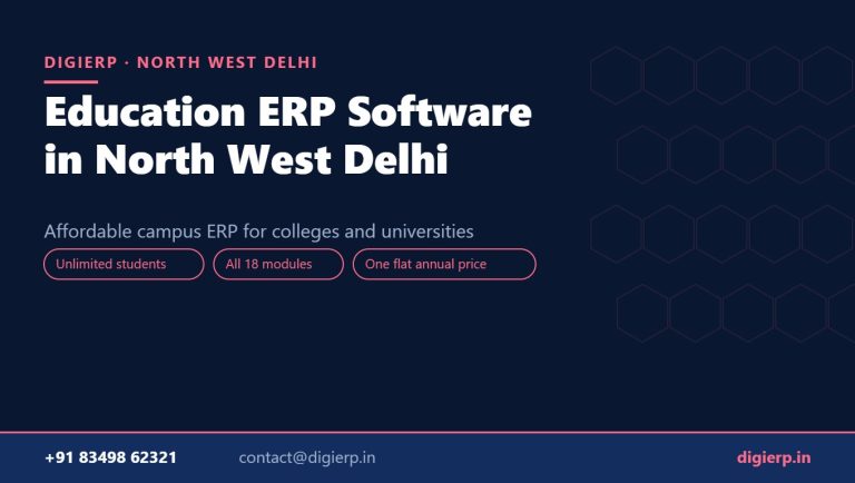 DigiERP campus ERP software for colleges and universities in North West Delhi
