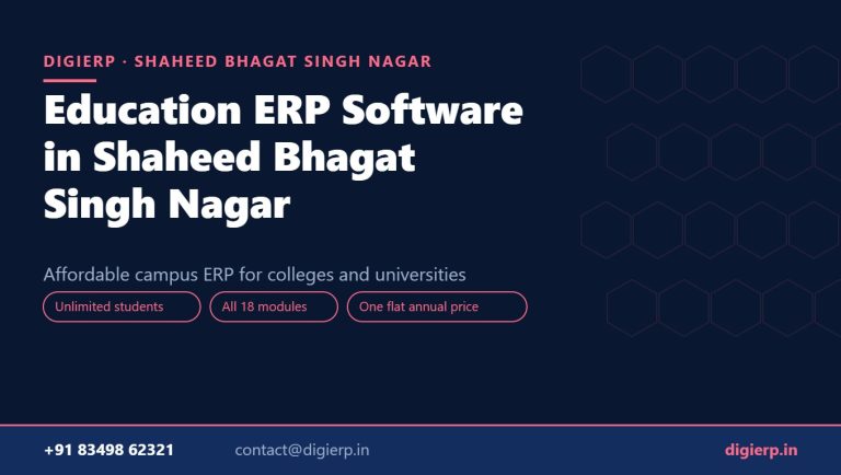 DigiERP campus ERP software for colleges and universities in Shaheed Bhagat Singh Nagar
