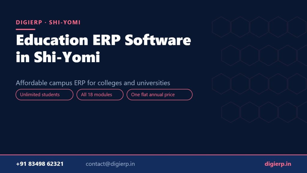 DigiERP campus ERP software for colleges and universities in Shi-Yomi