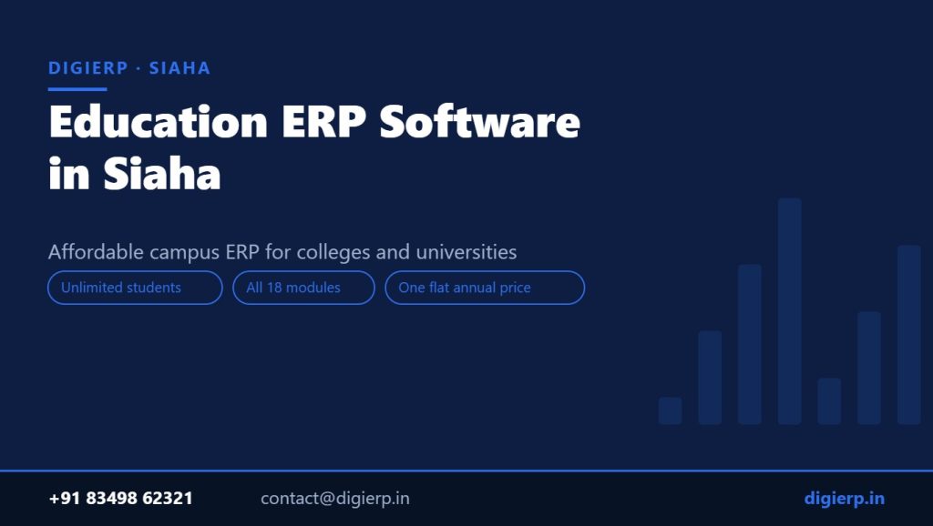 DigiERP campus ERP software for colleges and universities in Siaha