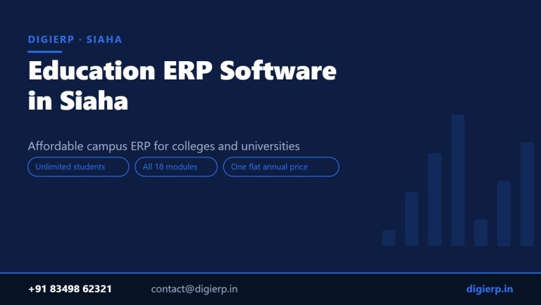 DigiERP campus ERP software for colleges and universities in Siaha