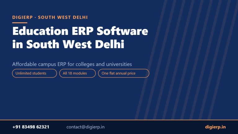 DigiERP campus ERP software for colleges and universities in South West Delhi