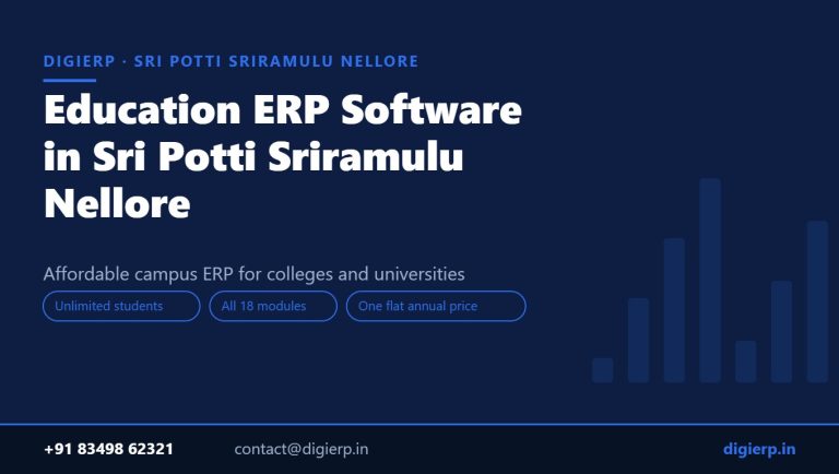 DigiERP campus ERP software for colleges and universities in Sri Potti Sriramulu Nellore