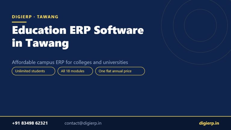 DigiERP campus ERP software for colleges and universities in Tawang