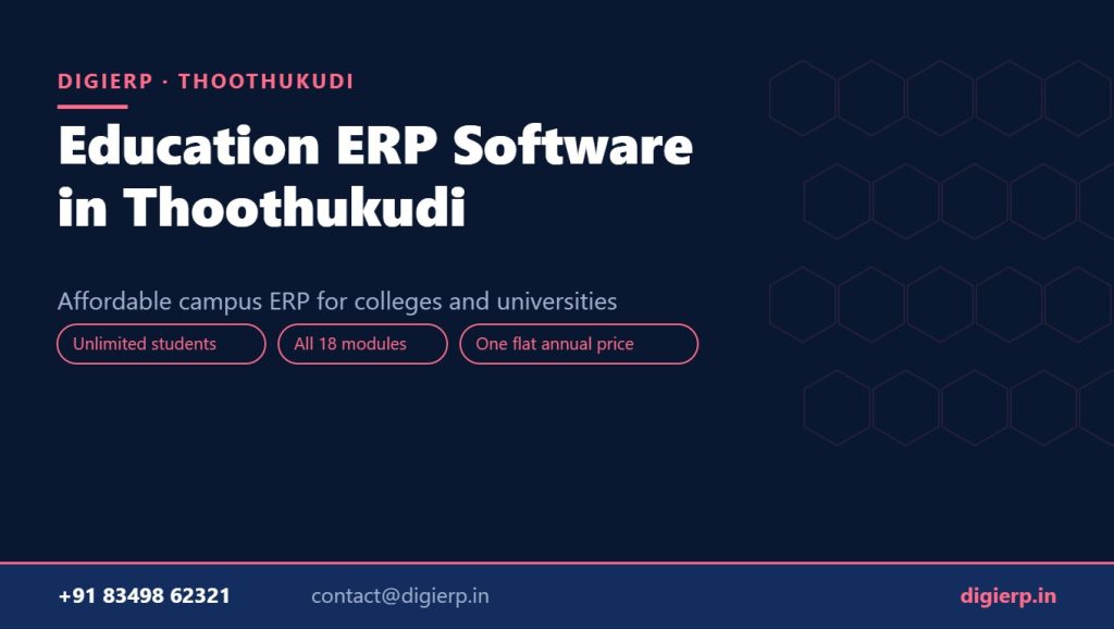 DigiERP campus ERP software for colleges and universities in Thoothukudi