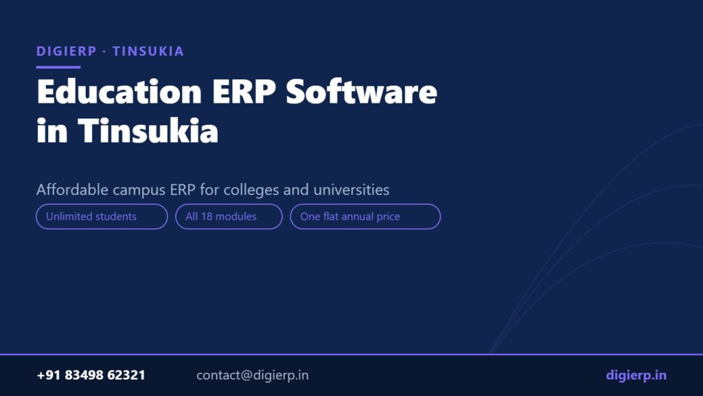 DigiERP campus ERP software for colleges and universities in Tinsukia
