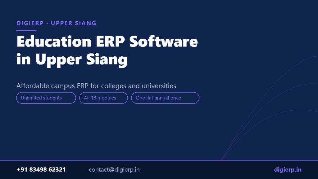 DigiERP campus ERP software for colleges and universities in Upper Siang