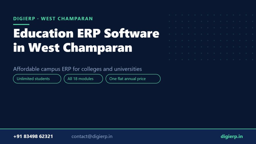 DigiERP campus ERP software for colleges and universities in West Champaran
