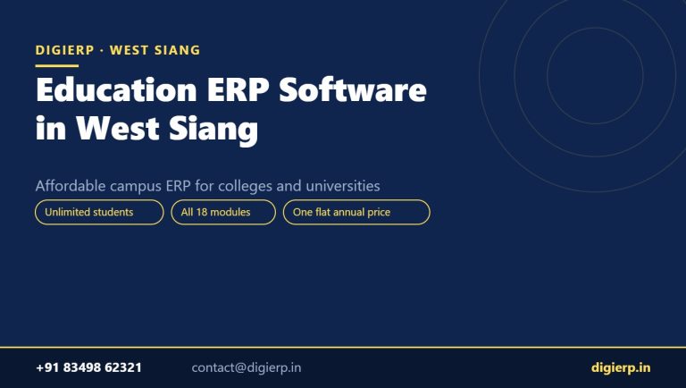 DigiERP campus ERP software for colleges and universities in West Siang
