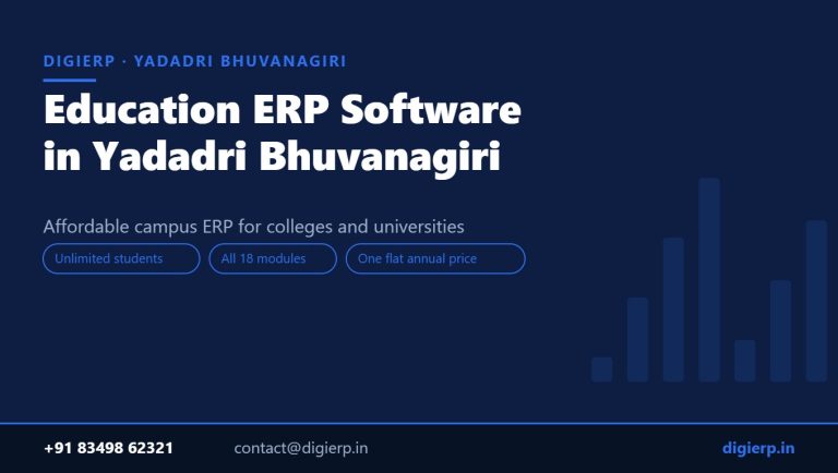 DigiERP campus ERP software for colleges and universities in Yadadri Bhuvanagiri