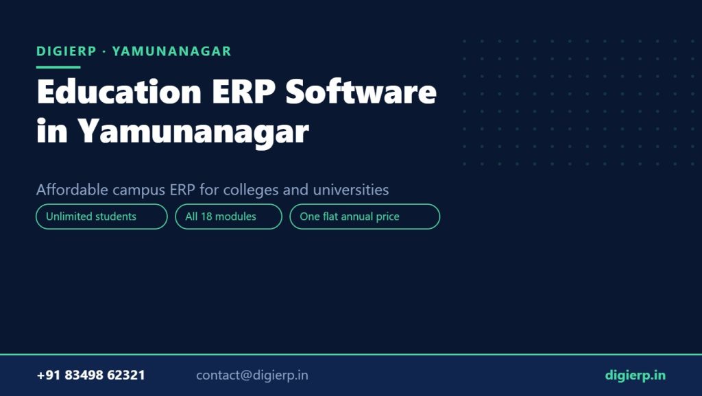 DigiERP campus ERP software for colleges and universities in Yamunanagar