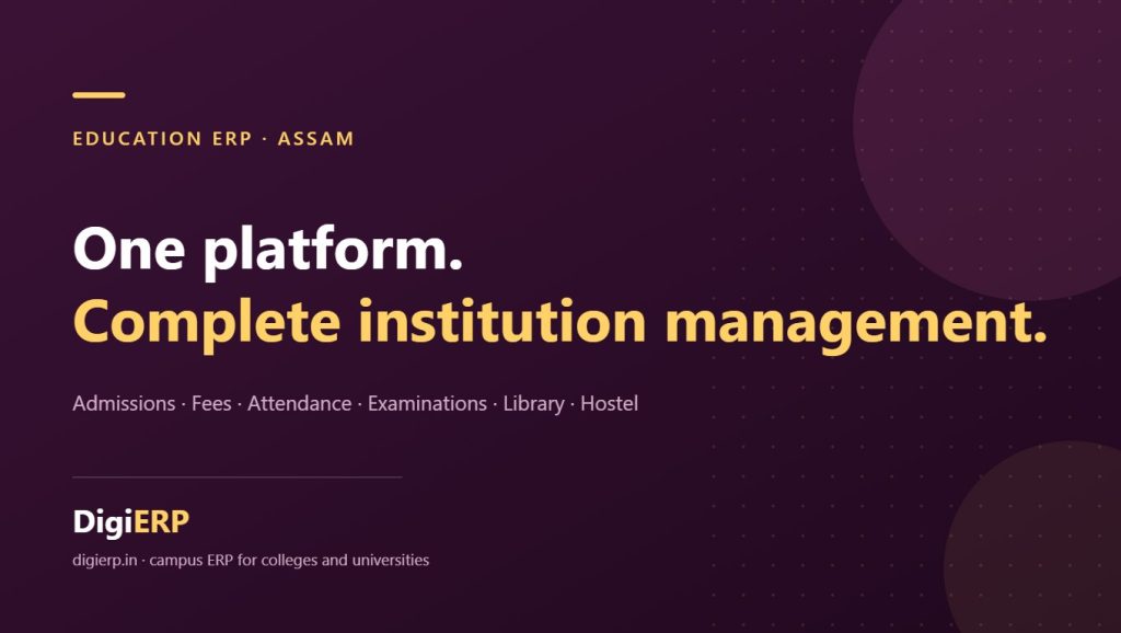 DigiERP education ERP for colleges and universities in Assam