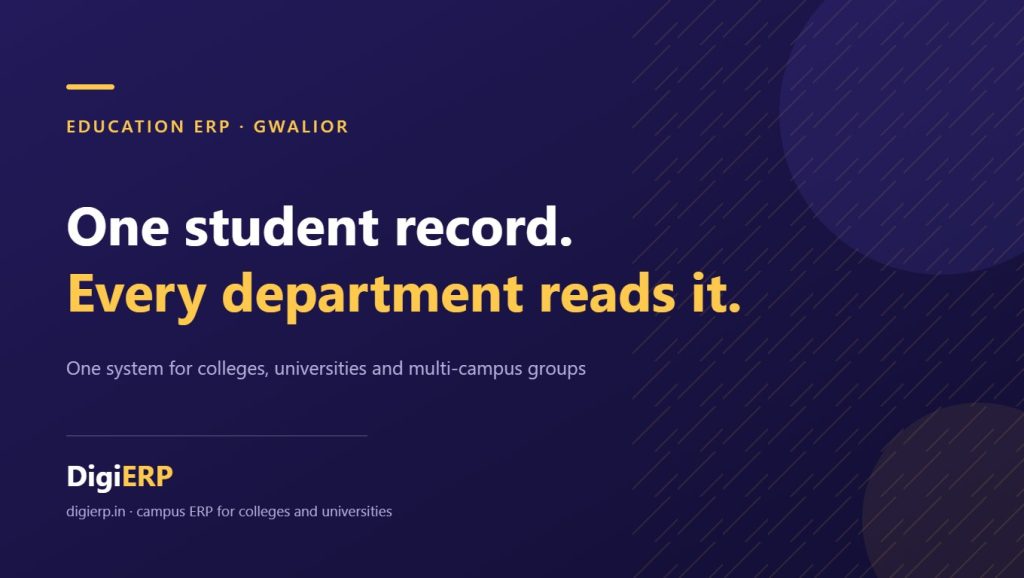 DigiERP education ERP for colleges and universities in Gwalior, Madhya Pradesh