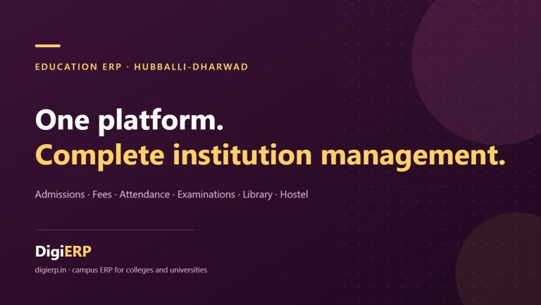 Affordable DigiERP education ERP for colleges and universities in Hubballi-Dharwad, Karnataka