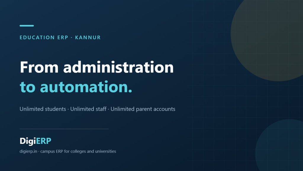 Affordable DigiERP education ERP for colleges and universities in Kannur, Kerala