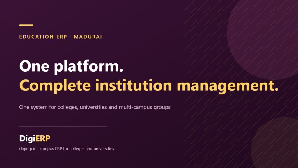 Affordable DigiERP education ERP for colleges and universities in Madurai, Tamil Nadu