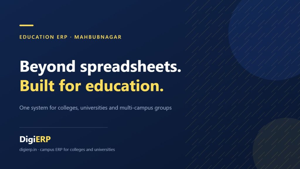 Affordable DigiERP education ERP for colleges and universities in Mahbubnagar, Telangana
