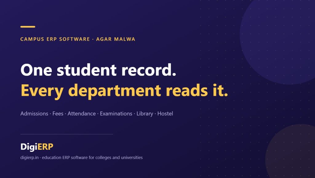 Affordable DigiERP campus ERP software for colleges and universities in Agar Malwa, Madhya Pradesh