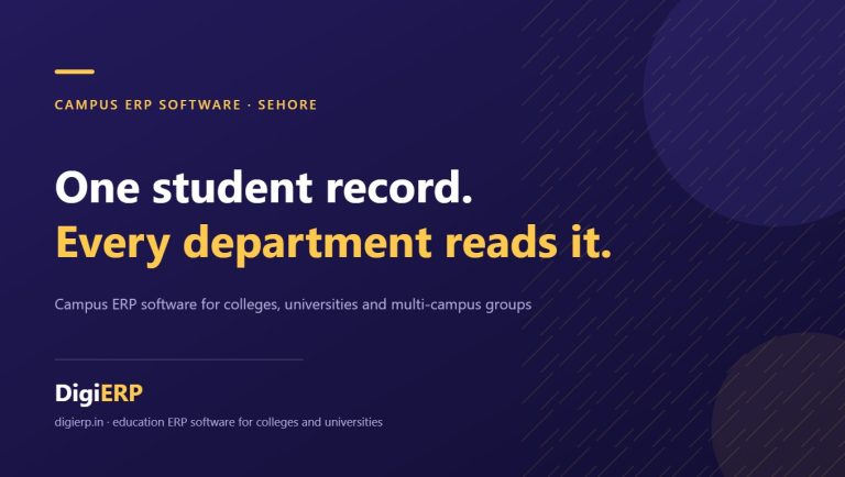 Affordable DigiERP campus ERP software for colleges and universities in Sehore, Madhya Pradesh