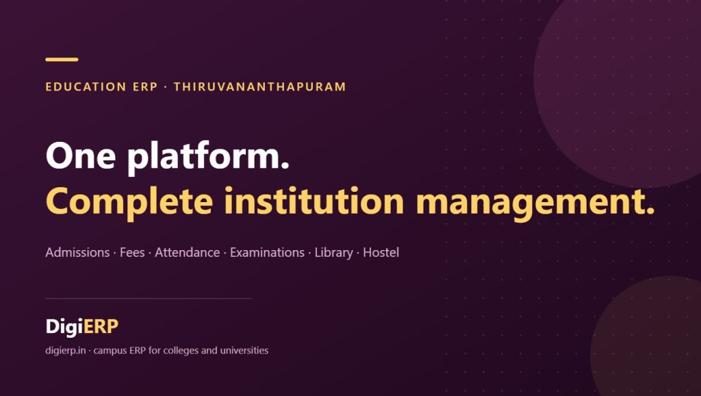Affordable DigiERP education ERP for colleges and universities in Thiruvananthapuram, Kerala