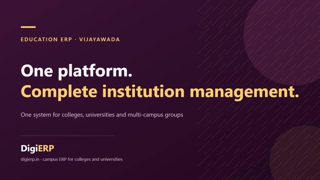 Affordable DigiERP education ERP for colleges and universities in Vijayawada, Andhra Pradesh