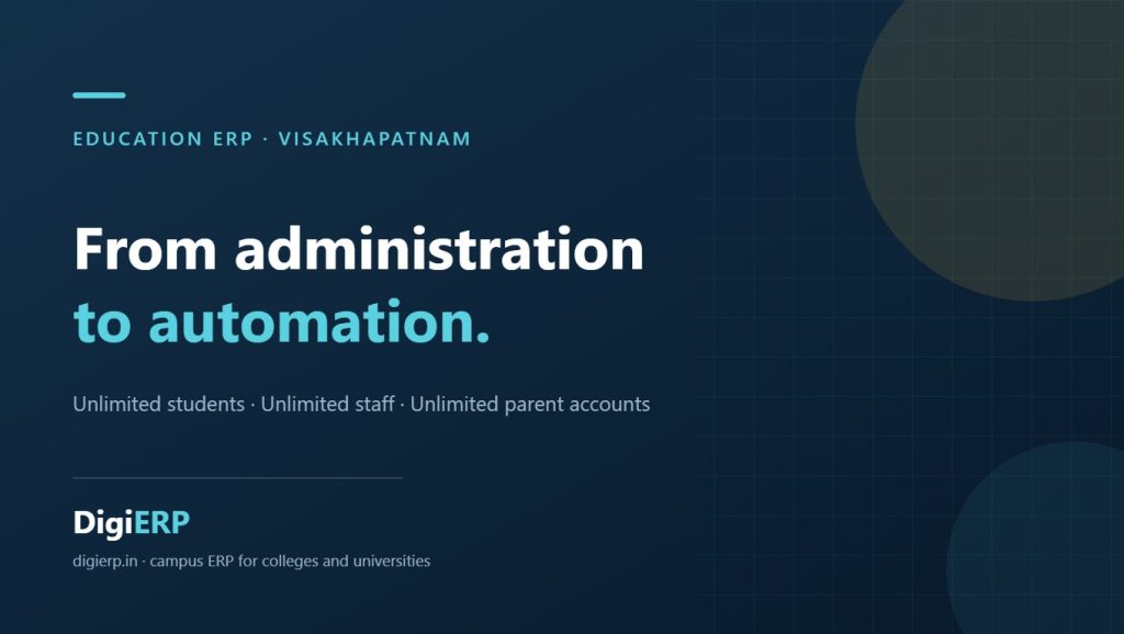 Affordable DigiERP education ERP for colleges and universities in Visakhapatnam, Andhra Pradesh