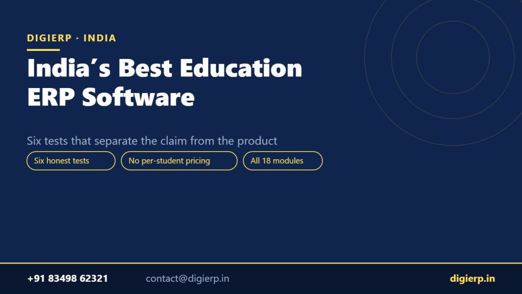 How to judge India’s best education ERP software — six evaluation tests from DigiERP