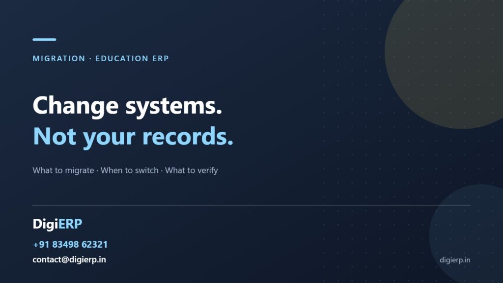 Guide to migrating from one education ERP to another in an Indian college
